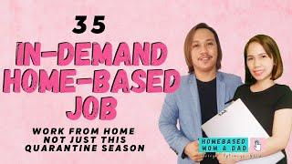 35 IN-DEMAND HOMEBASED JOB IN THE PHILIPPINES | HOMEBASED MOM & DAD | WORK FROM HOME