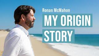 Ronan McMahon’s Real Estate Investor “Origin Story”