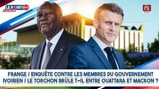 CÔTE D'IVOIRE / LE TORCHON BRÛLE T-IL ENTRE OUATTARA ET MACRON ?