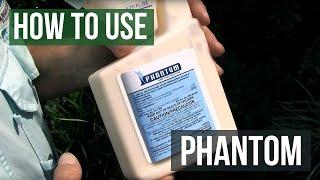 Phantom Insecticide How To Mix and Apply Solutions Self Chem