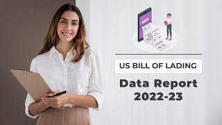 Latest US Bill of Lading Data Report | USA Trade Statistics | USA Import Export Data 2022-23