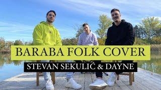 STEVAN SEKULIC & DAYNE - BARABA FOLK (COVER 2022)