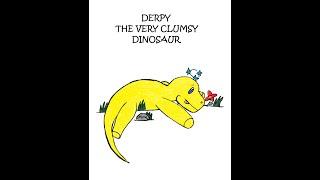Joshua F Jones Reads Derpy The Very Clumsy Dinosaur