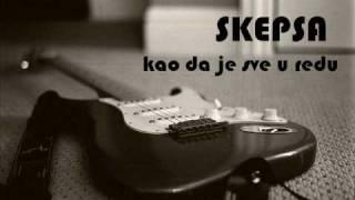 Skepsa - Kao da je sve u redu