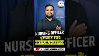 New Offline Batch For Nursing Officer Recruitment