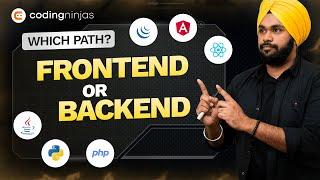 Frontend vs Backend Development Explained | Which is better? | Coding Ninjas