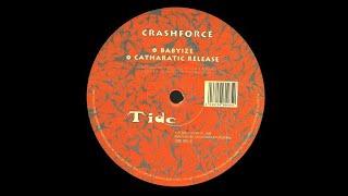 Crashforce - Catharatic Release (Hardtrance 1997)