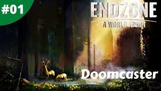 Endzone - A World Apart | Doomcaster | #01 | Lets Play