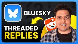 How To Turn ON Threaded Replies on BlueSky Social like Reddit (2024) | Full Guide