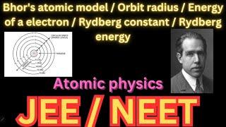 Bhor's atomic model / Orbit radius / Energy of a electron / Rydberg constant / Rydberg energy/Tamil