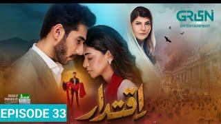 Iqtidar Episode 33 [ENG CC] Anmol Baloch | Ali Raza | 3rd January 2025 |Green TV Entertainment