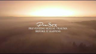 PreSex: Preventing Sexual Trauma Before it Happens