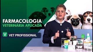 Farmacologia Veterinária Aplicada l VET Profissional