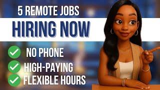 5 Remote Jobs Hiring Now | Instacart, Uhaul, No Phone Work from Home Jobs 2025