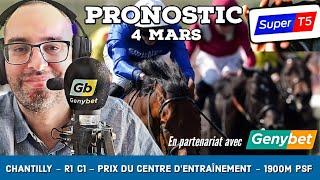  Pronostic Quinté / Super Top5 Mardi 4 Mars 2025. Chantilly  Prix du Centre d'Entraînement