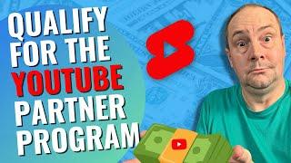 What You Need to Qualify for the YouTube Partner Program