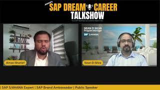 SAP Dream Career Talk Show with  Sean D Silva