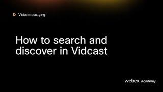 How to search and discover in Vidcast