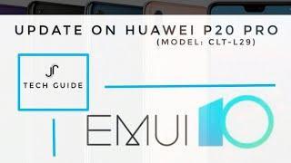 TUTORIAL ON HOW TO UPDATE HUAWEI P20 PRO'S SOFTWARE | EMUI 10 UPDATE JUNE 2020 | CLT-L29 Model