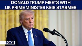 President Donald Trump meets with UK Prime Minister Keir Starmer