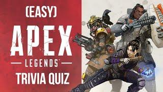 Apex Legends Trivia Quiz ( Easy Difficulty )