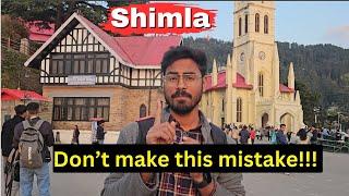 Scams in Shimla | Don't be fooled | शिमला जाने से पहले ज़रूर देखिए