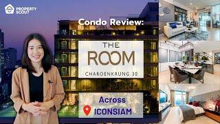 PropertyScout Review [14] : The Room Charoenkrung 30