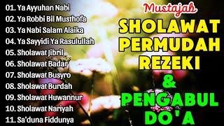 KUMPULAN SHOLAWAT TERBARU 2024 | SHOLAWAT PEMBUKA REZEKI HARI INI - Sholawat Burdah, Sholawat Jibril