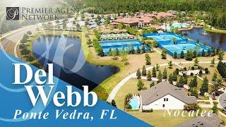 Moving to Del Webb in Nocatee Ponte Vedra FL Home Community | Neighborhood Tour & Homes for Sale