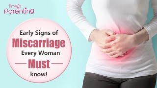 6 Early Miscarriage Symptoms You Shouldn’t Ignore | Signs of Miscarriage | Symptoms of Miscarriage