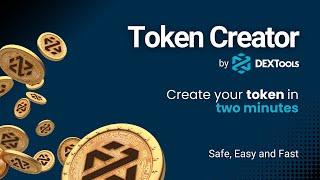 Create Tokens Easily With DEXTools Token Creator