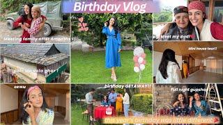 BIRTHDAY VLOG: chalo gaon chale️, meeting family, GRWM, birthday GETAWAY, mini SHIMLA house tour!