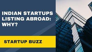 Indian Startups Listing Abroad: Why? | Startup Buzz | Hindustan Times