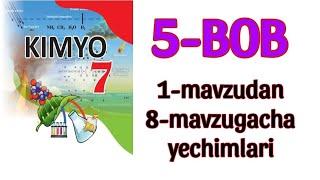 Kimyo 7-sinf  5-BOB 1-mavzu 2-mavzu 3-mavzu 4-mavzu... to'liq javoblari #orifjonov #orifjonov_kimyo