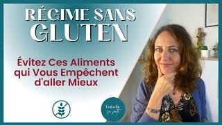 Régime sans Gluten, les Erreurs à éviter (Intolérance, Inflammation, Aliments)