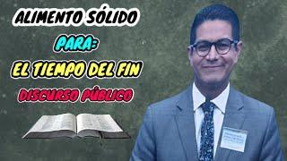 ALIMENTO SÓLIDO PARA EL TIEMPO DEL FIN. DISCURSO JW (TESTIGOS DE JEHOVÁ). JWORG