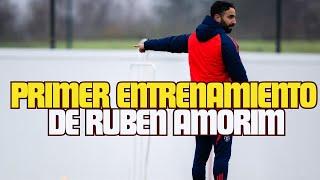 PRIMER ENTRENAMIENTO DE RUBEN AMORIM 