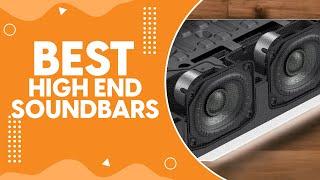 Best High End Soundbars in 2024 - Luxury Audio for Your Home