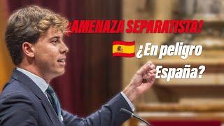  ¡AMENAZA SEPARATISTA!  ¿En peligro España?