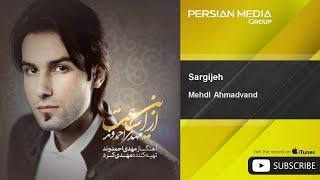 Mehdi Ahmadvand - Sargijeh