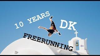 DK | 10 Years Freerunning