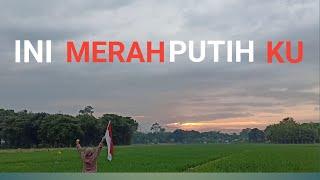 Renungkan Puisi Kemerdekaan - Ini Merah Putih Ku | Puisi Merah Putih | Musikalisasi