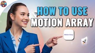 How To Use Motion Array | HTR