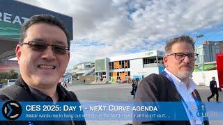 neXt Curve’ Day 1 at CES 2025!