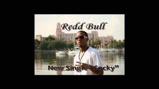 Redd Bull-"Cocky"