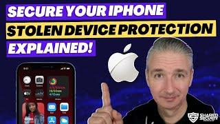 Protect Your iPhone from Theft: Stolen Device Protection Explained!