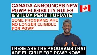 Breaking! Canada Announces New PGWP Eligibility Rules | Also Changes Study Permit Requirements.