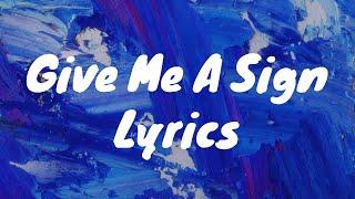 Give Me A Sign - NEFFEX (Lyrics)