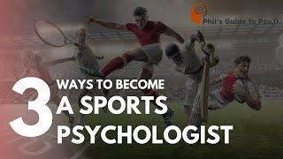 How to Become a Sports Psychologist | 3 Ways to Become a Sports Psychologist