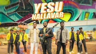 Yesu Nallavar - Dishon Samuel | Peter Paul | Tamil Christian Song